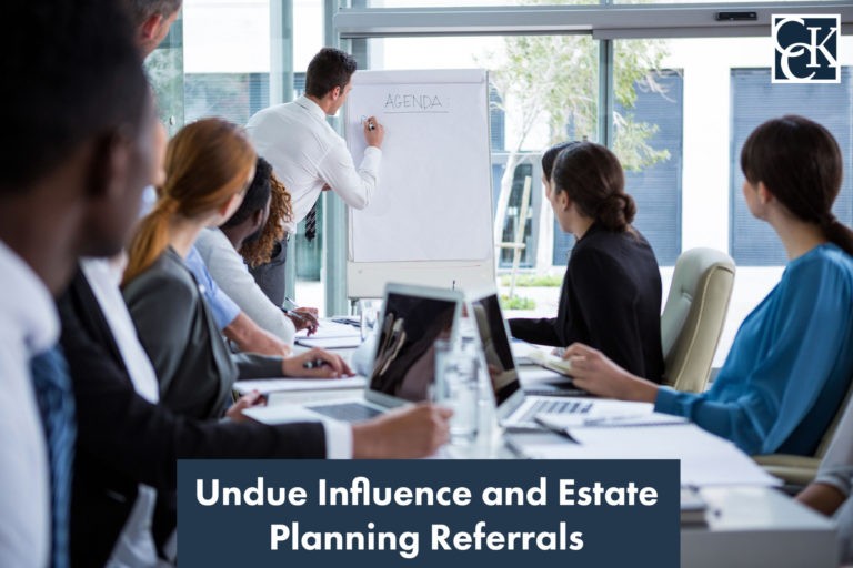 Undue Influence and Estate Planning Referrals