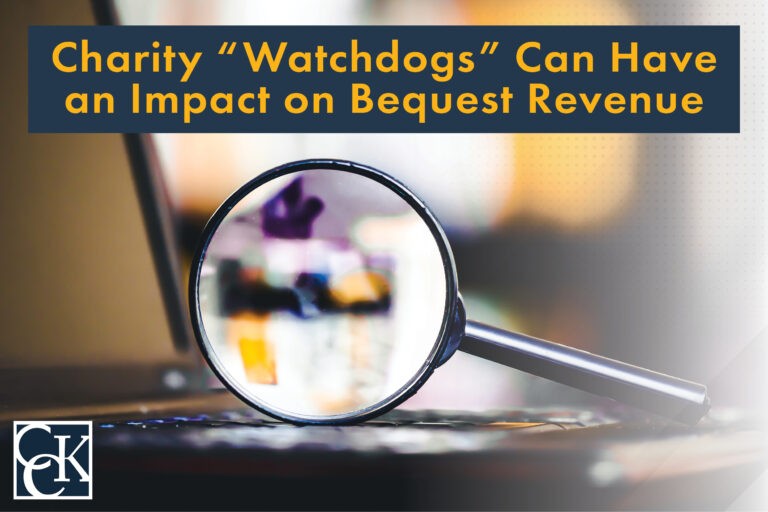 Charity "Watchdogs" Can Have an Impact on Bequest Revenue