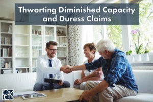 Thwarting Diminished Capacity and Duress Claims