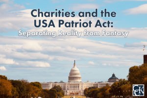 Charities and the USA Patriot Act_ Separating Reality from Fantasy