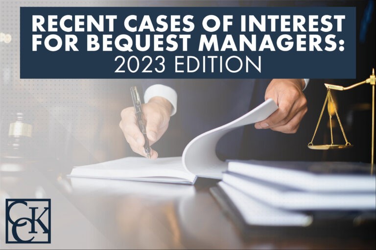 Recent Cases of Interest For Bequest Managers: 2023 Edition