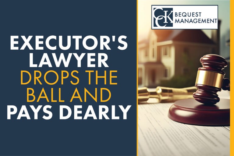 Executor's Lawyer Drops the Ball and Pays Dearly