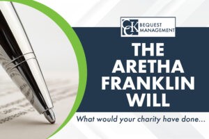The Aretha Franklin Will. What Would Your Charity Have Done?