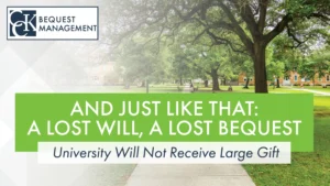 A Lost Will, A Lost Bequest