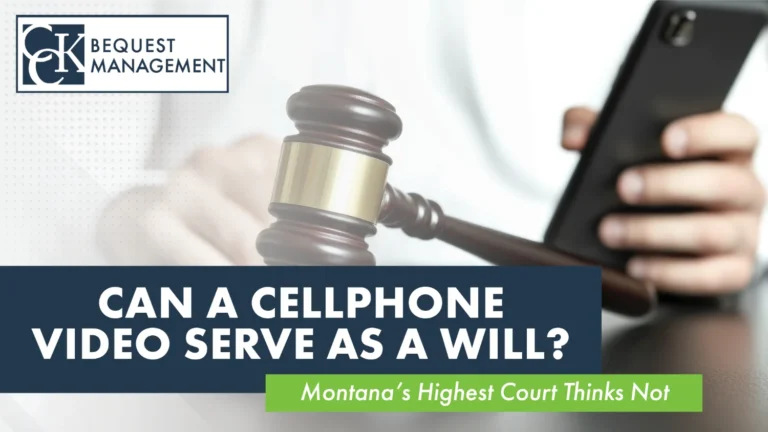 Can A Cellphone Video Serve As A Will