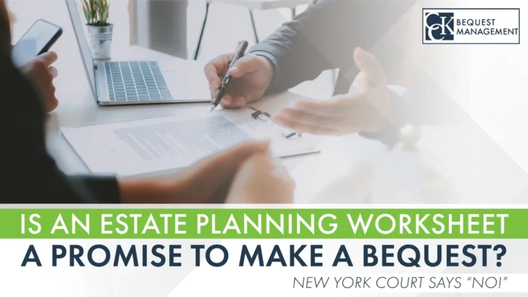 Is An Estate Planning Worksheet A Promise To Make A Bequest