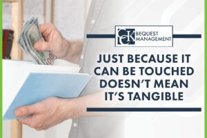 Just Because It Can Be Touched Doesn't Mean It's Tangible
