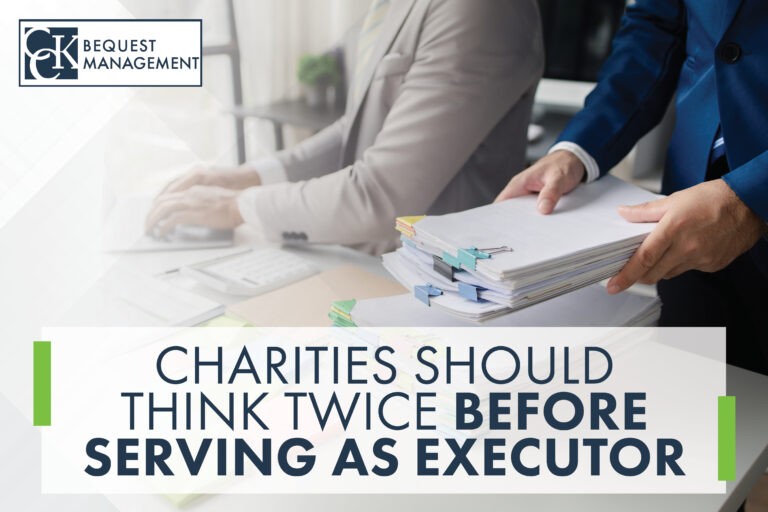 Charities Should Think Twice Before Serving as Executor