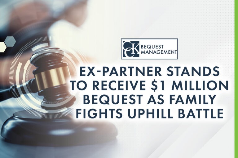 Ex-Partner Stands to Receive $1 Million Bequest as Family Fights Uphill Battle