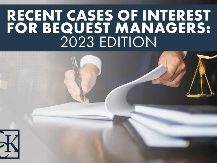 2023.08.22-Recent-Cases-of-Interest-for-Bequest-Managers-2023-Edition.jpg