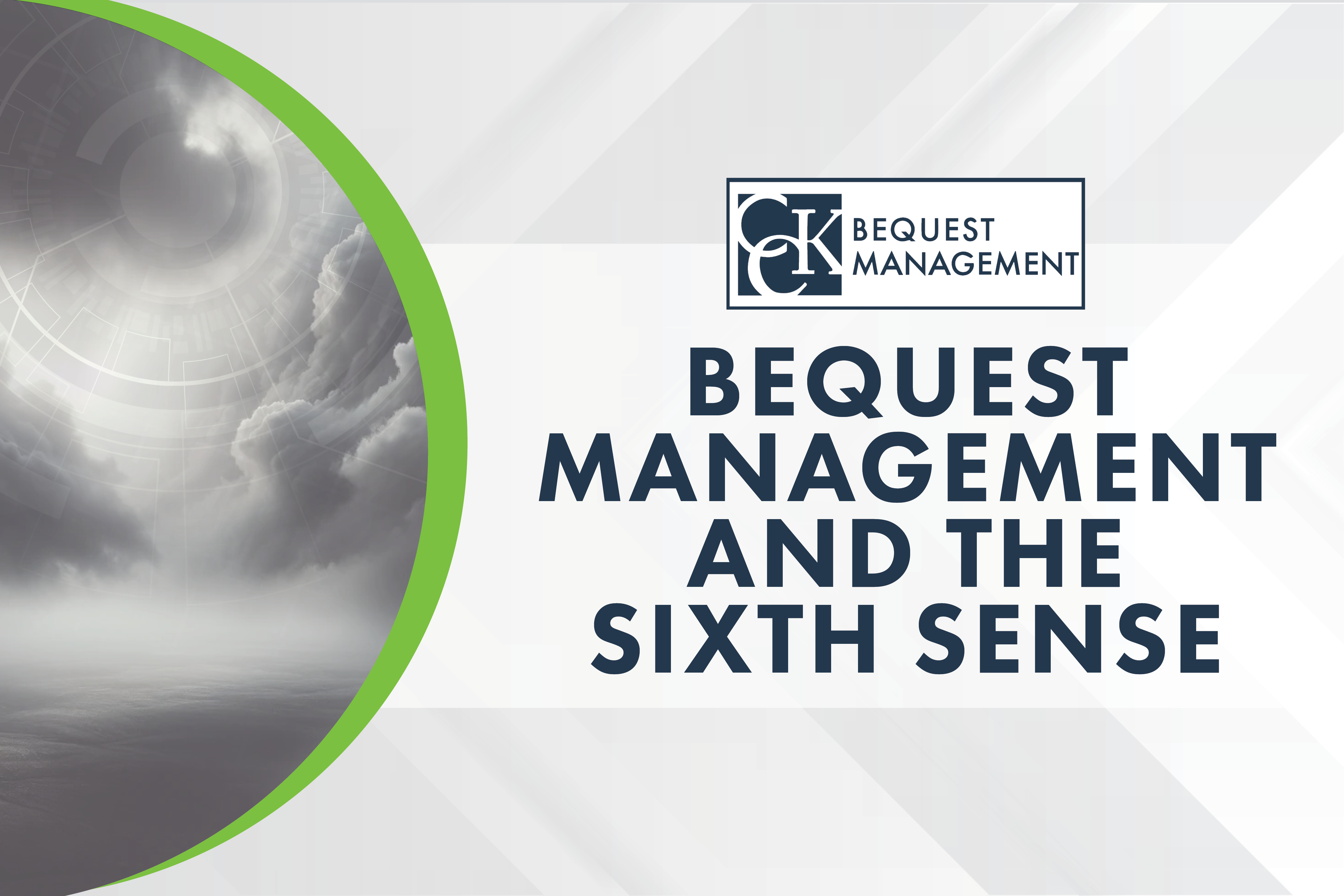2023.12.4-Bequest-Management-and-the-Sixth-Sense-1.jpg