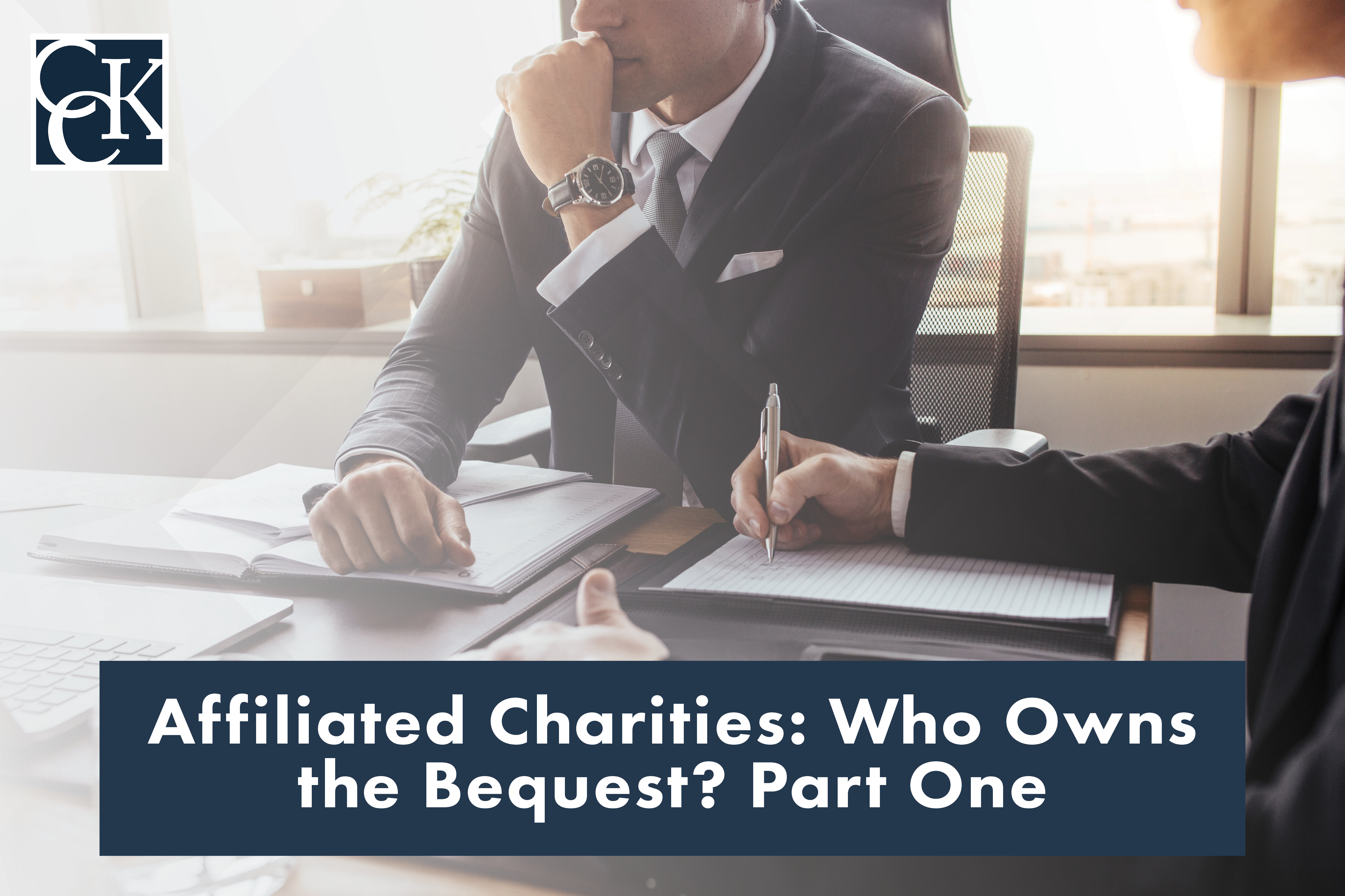 2024.6.24-Affiliated-Charities-Who-Owns-the-Bequest-Part-One.jpg