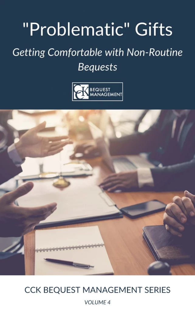 “Problematic” Gifts: Getting Comfortable with Non-Routine Bequests. eBook Cover